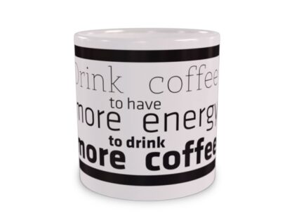 Drink Coffee Duży Kubek