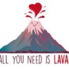 All you need is lava